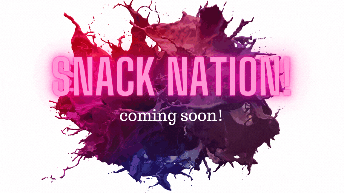 we are snack nation!